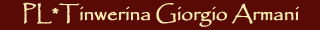 Tinwerina Giorgio Armani