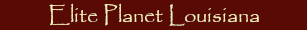 Elite Planet Louisiana