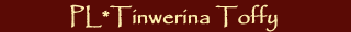 Tinwerina Toffy